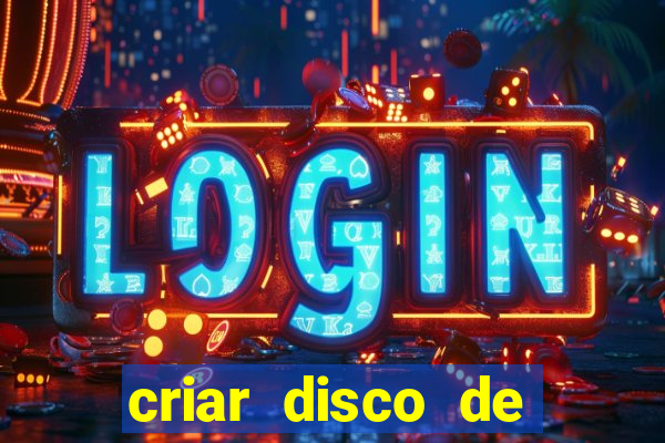 criar disco de boot windows